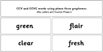CCV and CCVC words using phase three graphemes