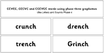 CCVCC, CCCVC and CCCVCC words using phase three graphemes